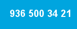 936 500 34 21 936 500 34 21